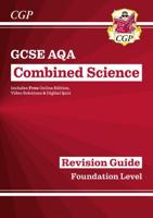 GCSE Combined Science AQA Revision Guide - Foundation Includes Online Edition, Videos & Quizzes