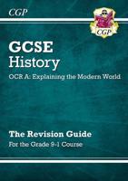GCSE History - OCR A, Explaining the Modern World