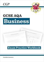 New GCSE Business AQA Exam Practice Workbook (Includes Answers)