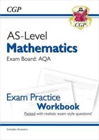 AS-Level Maths AQA Exam Practice Workbook (Includes Answers)