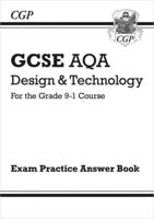 GCSE Design & Technology AQA Answers (For Exam Practice Workbook)