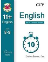 English. The 11+ 10-Minute Tests for GL & Other Test Providers