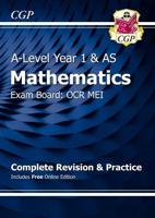 AS-Level Maths OCR MEI Complete Revision & Practice (With Online Edition)