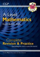 A-Level Maths AQA Complete Revision & Practice (With Online Edition & Video Solutions)