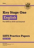 KS1 English SATS Practice Papers: Pack 3 (For the Tests in 2018 and Beyond)