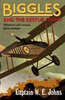 Biggles and the Rescue Flight