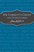 Mr Corbett's Ghost and Other Stories