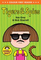 Tigers & Spies