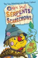 Serpents and Scarecrows