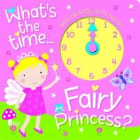 What's the Time ... Fairy Princess?