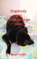 Dogsbody & Other Strange Tales