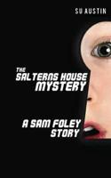 Salterns House Mystery