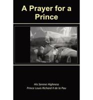 A Prayer for a Prince