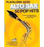Playalong 50/50 Alto Saxophone 50 Pop Hits Asax Bk Plus Download Card