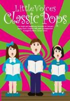 Little Voices Classic Pops 2 Part Choral Book Only