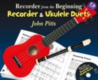 Recorder from the Beginning Recorder & Ukulele Duets Book/CD