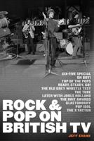 The Story of Rock and Pop on British Television