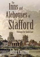 The Inns and Alehouses of Stafford