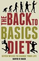The Back to Basics Diet