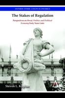 The Stakes of Regulation: Perspectives on 'bread, Politics and Political Economy' Forty Years Later