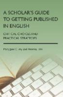 A Scholar's Guide to Getting Published in English