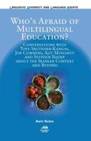 Who's Afraid of Multilingual Education?