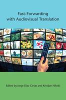 Fast-Forwarding With Audiovisual Translation