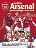 The Official Arsenal Ultimate Young Gunners' Book