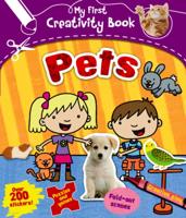 My First Creativity Book - Pets