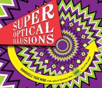 Super Optical Illusions