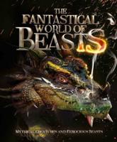 The Fantastical World of Beasts