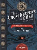 The Ghostkeeper's Journal & Field Guide
