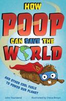 How Poop Can Save the World