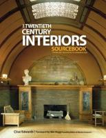The Twentieth Century Interiors Sourcebook