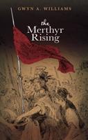 The Merthyr Rising