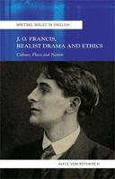 J.O. Francis, Realist Drama and Ethics