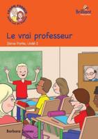 Le Vrai Professeur (The Real Teacher)