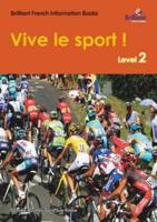 Vive Le Sport ! (Long Live Sport!)