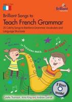 Brilliant Songs to Teach French Grammar