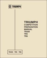 Triumph Competition Preparation Manual TR250 TR5 TR6