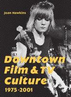 Downtown Film and TV Culture