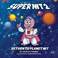 Super Nit 2: Return To Planet Nit