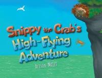 Snippy The Crab's High Flying Adventure