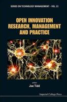 Open Innovation Research, Management and Practice