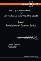 The Quantum World of Ultra-Cold Atoms and Light. Book 1 Foundations of Quantum Optics