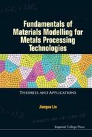 Fundamentals of Materials Modelling for Metals Processing Technologies