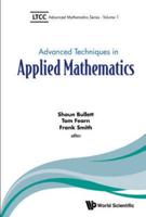 Advanced Techniques in Applied Mathematics: LTCC Advanced Mathematics Series Part 1