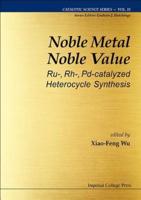 Noble Metal, Noble Value