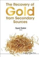 The Recovery of Gold from Secondary Sources