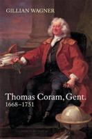 Thomas Coram, Gent